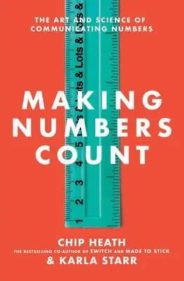 Making Numbers Count: Sztuka i nauka komunikowania liczb - Making Numbers Count: The Art and Science of Communicating Numbers