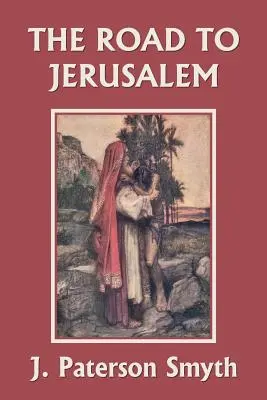 Kiedy Chrystus przyszedł - Droga do Jerozolimy (Yesterday's Classics) - When the Christ Came-The Road to Jerusalem (Yesterday's Classics)