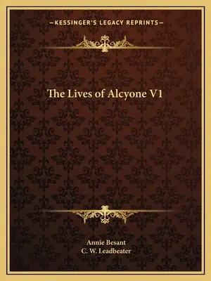 Życie Alcyone V1 - The Lives of Alcyone V1