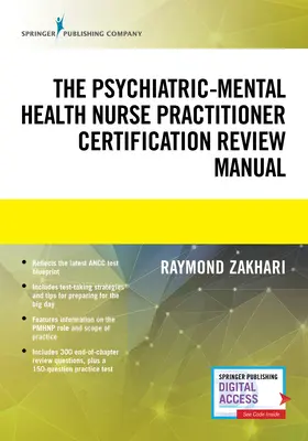 Podręcznik przeglądu certyfikacji dla pielęgniarek zajmujących się zdrowiem psychicznym i psychiatrycznym - The Psychiatric-Mental Health Nurse Practitioner Certification Review Manual