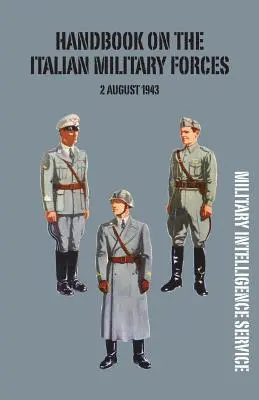 Podręcznik włoskich sił zbrojnych 2 sierpnia 1943 r. - Handbook of the Italian Military Forces 2 August 1943