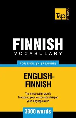 Fiński słownictwo dla anglojęzycznych - 3000 słów - Finnish vocabulary for English speakers - 3000 words