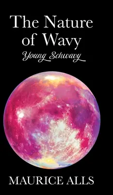 The Nature of Wavy: Young Schwavy