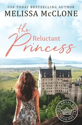 Niechętna księżniczka - The Reluctant Princess