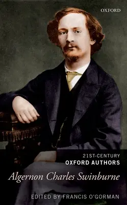 Algernon Charles Swinburne: Pisma wybrane - Algernon Charles Swinburne: Selected Writings