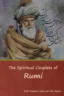 Duchowe kuplety Rumiego - The Spiritual Couplets of Rumi