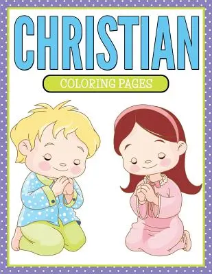 Chrześcijańskie kolorowanki - Christian Coloring Pages