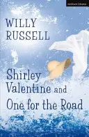 Shirley Valentine i One for the Road - Shirley Valentine and One for the Road