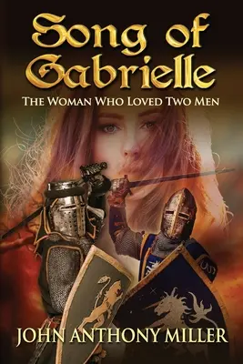 Pieśń Gabrielle: Kobieta, która kochała dwóch mężczyzn - Song of Gabrielle: The Woman Who Loved Two Men