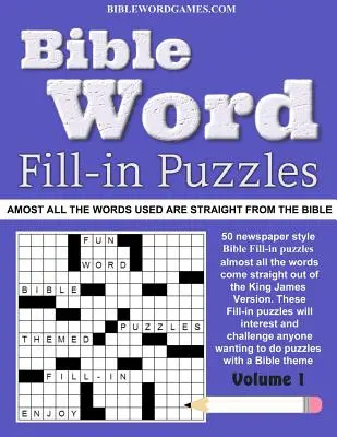 Biblijne łamigłówki słowne Vol.1: Zabawne łamigłówki słowne ze słowami z Biblii - Bible Word Fill-in Puzzles Vol.1: Fun Fill-in Word puzzles with words out of the Bible