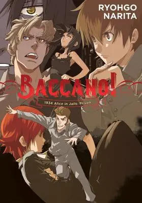 Baccano!, Vol. 8 (Light Novel): 1934 Alice in Jails: Więzienie - Baccano!, Vol. 8 (Light Novel): 1934 Alice in Jails: Prison