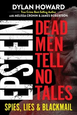 Epstein: Umarli nie opowiadają historii - Epstein: Dead Men Tell No Tales