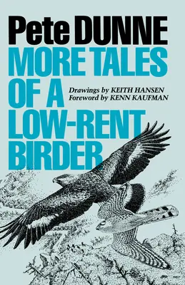 Więcej opowieści o niskoczynszowym ptaszniku - More Tales of a Low-Rent Birder