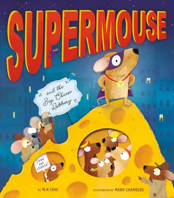 Mysz Supermouse i kradzież wielkiego sera - Supermouse and the Big Cheese Robbery