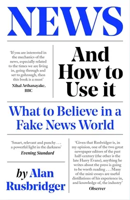 Wiadomości i jak z nich korzystać: W co wierzyć w świecie fałszywych wiadomości - News and How to Use It: What to Believe in a Fake News World