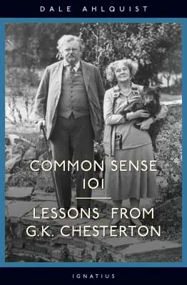 Zdrowy rozsądek 101: Lekcje od Chestertona - Common Sense 101: Lessons from Chesterton