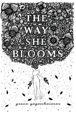 Sposób, w jaki kwitnie - The Way She Blooms