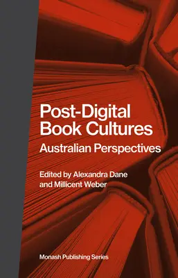 Postcyfrowe kultury książki: Australijskie perspektywy - Post-Digital Book Cultures: Australian Perspectives