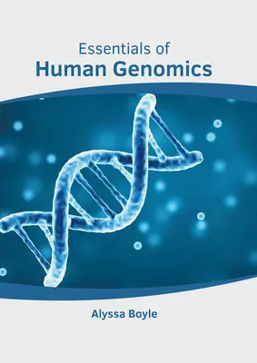 Podstawy genomiki człowieka - Essentials of Human Genomics