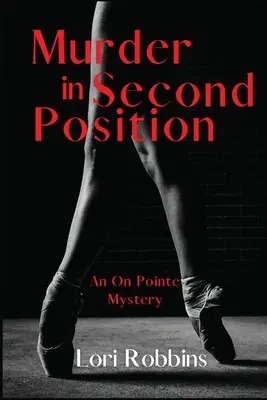 Morderstwo w drugiej pozycji: Tajemnica On Pointe - Murder in Second Position: An On Pointe Mystery