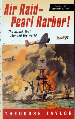 Nalot na Pearl Harbor! Historia z 7 grudnia 1941 roku - Air Raid--Pearl Harbor!: The Story of December 7, 1941