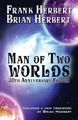 Człowiek z dwóch światów: wydanie z okazji 30. rocznicy - Man of Two Worlds: 30th Anniversary Edition