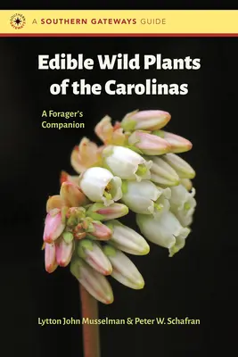 Jadalne dzikie rośliny Karoliny: A Forager's Companion - Edible Wild Plants of the Carolinas: A Forager's Companion