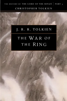 Wojna o Pierścień, 8: Historia Władcy Pierścieni, część trzecia - The War of the Ring, 8: The History of the Lord of the Rings, Part Three