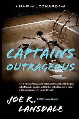 Captains Outrageous: Powieść o Hapie i Leonardzie (6) - Captains Outrageous: A Hap and Leonard Novel (6)