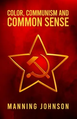 Kolor, komunizm i zdrowy rozsądek - Color, Communism and Common Sense