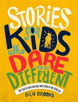 Historie dla dzieci, które odważą się być inne - Stories for Kids Who Dare to be Different