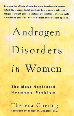 Zaburzenia androgenowe u kobiet: Najbardziej zaniedbany problem hormonalny - Androgen Disorders in Women: The Most Neglected Hormone Problem