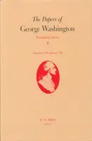 Dokumenty Jerzego Waszyngtona, 4: wrzesień 1789-styczeń 1790 - The Papers of George Washington, 4: September 1789-January 1790