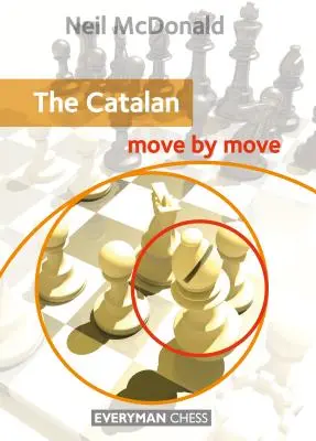 Kataloński: Ruch po ruchu - The Catalan: Move by Move