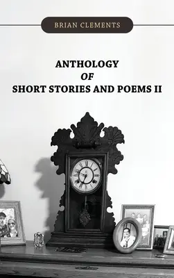 Antologia krótkich opowiadań i wierszy II - Anthology of Short Stories and Poems II
