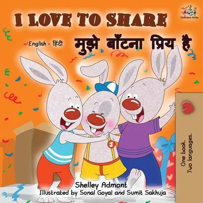 Kocham się dzielić (dwujęzyczna książka angielsko-hindi) - I Love to Share (English Hindi Bilingual Book)