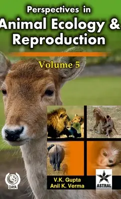 Perspektywy w ekologii i rozmnażaniu zwierząt, tom 5 - Perspectives in Animal Ecology and Reproduction Volume 5