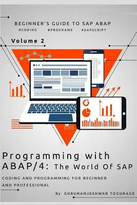 Programowanie w ABAP/4 - Świat SAP: Kodowanie i programowanie dla początkujących i profesjonalistów