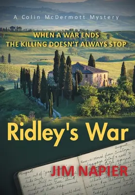 Wojna Ridleya: Kiedy wojna się kończy, zabijanie nie zawsze się kończy - Ridley's War: When a War Ends the Killing Doesn't Always Stop