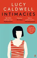 Intimacies - zwycięzca konkursu BBC National Short Story Award 2021 - Intimacies - Winner of the 2021 BBC National Short Story Award