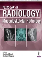 Podręcznik radiologii: Radiologia układu mięśniowo-szkieletowego - Textbook of Radiology: Musculoskeletal Radiology