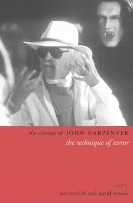 Kino Johna Carpentera: Technika terroru - The Cinema of John Carpenter: The Technique of Terror