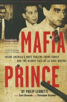 Mafia Prince: Wewnątrz najbardziej brutalnej rodziny przestępczej w Ameryce i krwawy upadek La Cosa Nostra - Mafia Prince: Inside America's Most Violent Crime Family and the Bloody Fall of La Cosa Nostra