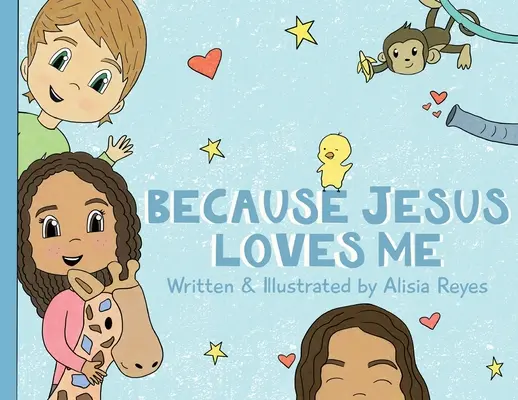 Ponieważ Jezus mnie kocha - Because Jesus Loves Me