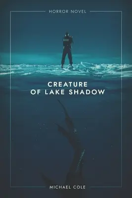 Stworzenie z jeziora cieni - Creature of Lake Shadow