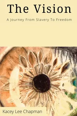 Wizja: Od niewolnictwa do wolności - The Vision: From slavery to freedom