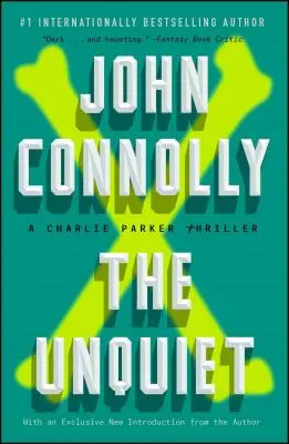 Niespokojni, 6: Thriller Charliego Parkera - The Unquiet, 6: A Charlie Parker Thriller