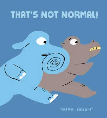 To nie jest normalne! - That's Not Normal!