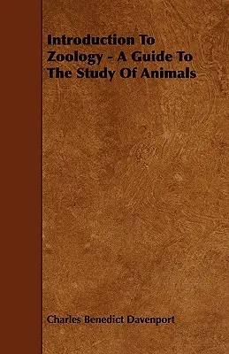 Wprowadzenie do zoologii - przewodnik do badania zwierząt - Introduction To Zoology - A Guide To The Study Of Animals