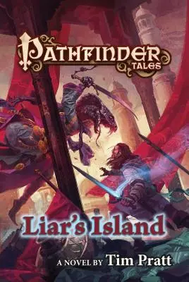 Pathfinder Tales: Wyspa kłamców - Pathfinder Tales: Liar's Island